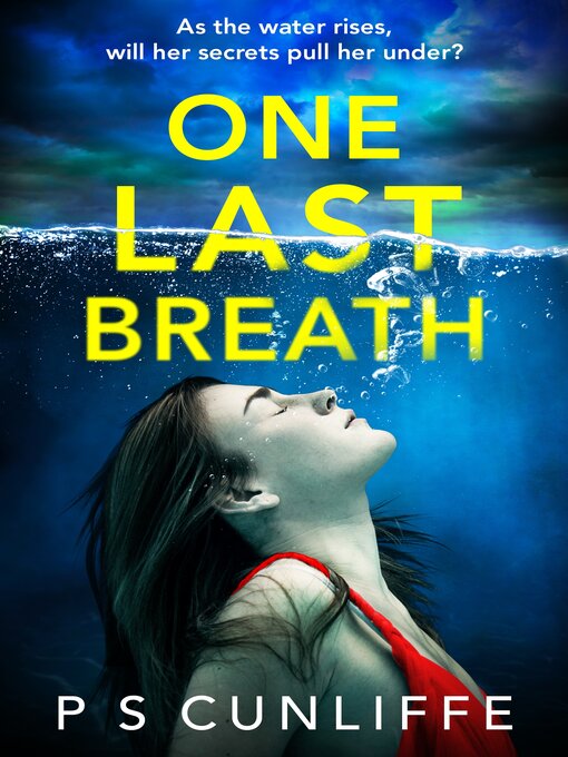 Title details for One Last Breath by P S Cunliffe - Wait list